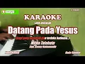 Download Lagu Mitha Talahatu||Datang Pada Yesus - Karaoke Lirik