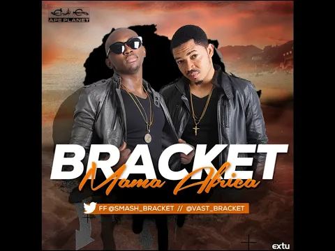 Download MP3 Bracket - Mama Africa