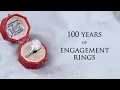 100 Years of Engagement Ring Styles EraGem