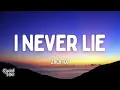 Zach Top - I Never Lie (Lyrics)