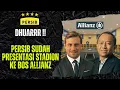 Lagu DHUARRR ! ALLIANZ TERNYATA SUDAH CAPAI 70% NEGO DENGAN PERSIB BANDUNG SOAL STADION GBLA