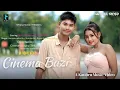 Cinema Bazi Official Kaubru Full Music Video || Bittu \u0026 Dipika || Uainsoknaiha, Karina \u0026 Sunrise