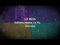 LA REJA ♠ Soltero Hasta La Tumba (Remix) ♣ [NC Database]