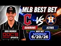 Guardians vs Astros 26 MLB Best Bet - MLB Pick Prediction