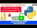 Dictionary Attack AES Encrypted ZIP File Python Tutorial