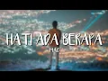 Download Lagu M.A.C - HATI ADA BERAPA (Official Liriycs )