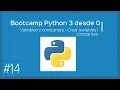 Bootcamp Python 3 - Variables y constantes