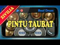 ZIVILIA - PINTU TAUBAT with LYRIC | REAL DRUM COVER