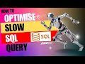 How to Optimize Slow SQL query