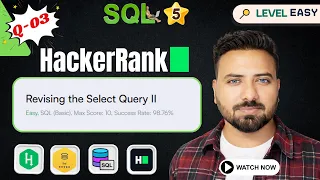 HackerRank SQL Series Earn 5 in SQL Revising the Select Query II Q-03