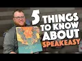 Lagu 5 Things You Need to Know About Speakeasy