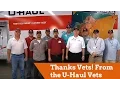 Thanks Vets A message from the Veterans on Team U-Haul