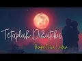 Download Lagu Tetaplah Di Hatiku - Christian Bautista Ft. Bunga Citra Lestari ( Lirik )