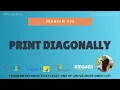Print Diagonally Nataraja Murthy Program Stay Safe and Code