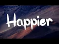 Download Lagu happier - Olivia Rodrigo (Lyric Video) || Madison Beer,Jamie Miller,...