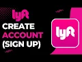 How to Create a Lyft Account How to Sign Up for Lyft