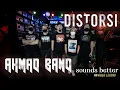 Download Lagu AHMAD BAND - DISTORSI [SOUNDS BETTER]