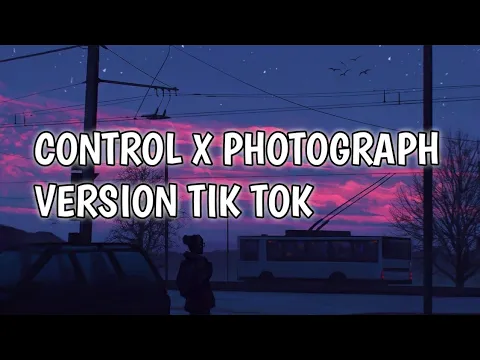 Download MP3 Zoe Wees - CONTROL X PHOTOGRAPH Ft. Ed Sheeran (MASHUP) AND LYRICS - VERSION TIK TOK