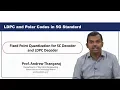Fixed Point Quantization for SC Decoder and LDPC Decoder