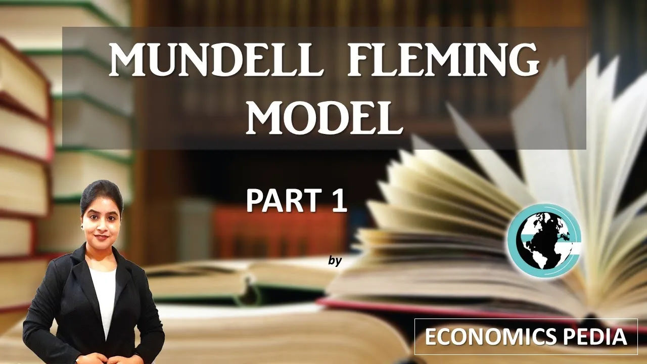 52.MUNDELL-FLEMING MODEL | FLEXIBLE EXCHANGE RATE REGIME |Macroeconomics Detailed discussion [Part1]