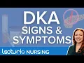 Diabetic Ketoacidosis DKA Symptoms diagnosis clinical presentation assessment