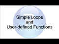 Simple Loops and User-defined Functions in R