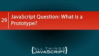 JavaScript Question What is a Prototype
