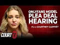 LIVE OnlyFans Model to Agree to Plea Deal FL v Courtney Clenney