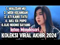 Download Lagu TERBARU‼️WALESANMU_SEPIMU TAK KANCANI / INTAN MANDASARI /CIPT ARYA SATRIA / DANGDUT KOPLO PILIHAN