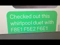 Newer Whirlpool Duet WFW94HEAW0 no agitate or spin F8E1 F5E2 F6E1 error code bad MCU