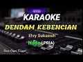 Download Lagu KARAOKE - DENDAM KEBENCIAN - ( full lirik) nada Pria - cover elbass