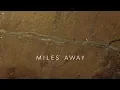 Download Lagu Miles Away
