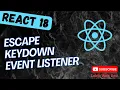 73 Implement escape Keydown event listener in the BooksDB React App - React18