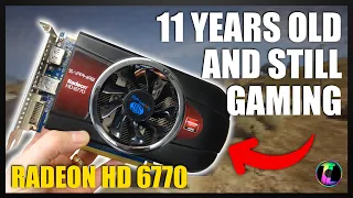 Can you still game on a Radeon 6770