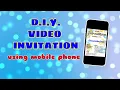 DIY INVITATION using mobile phone