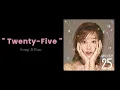 Song Ji Eun - Twenty-Five ( 1 HOUR )