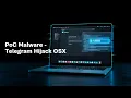 PoC Malware - grab authcode hijack telegram account OSX