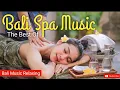 Download Lagu Bali Spa Music - The Best 1 Hours Bali Relaxing Music