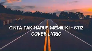 Download Cinta Tak Harus Memiliki - ST12 Cover (Lyric) Ipank Yuniar Ft. Anggita Noni Akustik Cover MP3