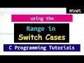 Using Range in the Case Values of Switch Statement C Programming Tutorial Hindi