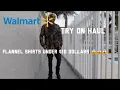 WALMART FLANNEL SHIRTS TRY ON HAUL
