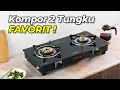 Download Lagu 5 Pilihan KOMPOR GAS 2 TUNGKU TERBAIK 2025! Gas HEMAT Memasak Lebih CEPAT