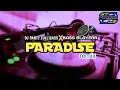 Download Lagu dj paradise x party slow bass ‼ dj paradise style trap x melody
