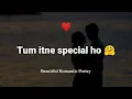 Download Lagu A Cute Romantic Poetry for someone special ♥️ “Tum itne Special ho🤗” HINDI ROMANTIC POETRY FOR LOVE
