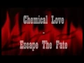 chemical love - escape the fate lyrics