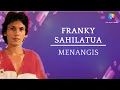 Download Lagu Franky Sahilatua - Menangis (Music Video)