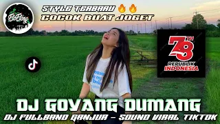 Download DJ GOYANG DUMANG - FULL JOGET - DJ FULLBAND - SOUND TIKTOK VIRAL MP3