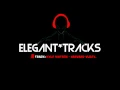 #01 Kyle Watson - Harvard Vubey [ELEGANT.TRACKS]