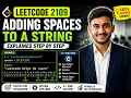 LeetCode 2109 Adding Spaces to a String Explained in C Step by Step