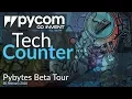 Pycom Tech Counter - Pybytes Beta Tour